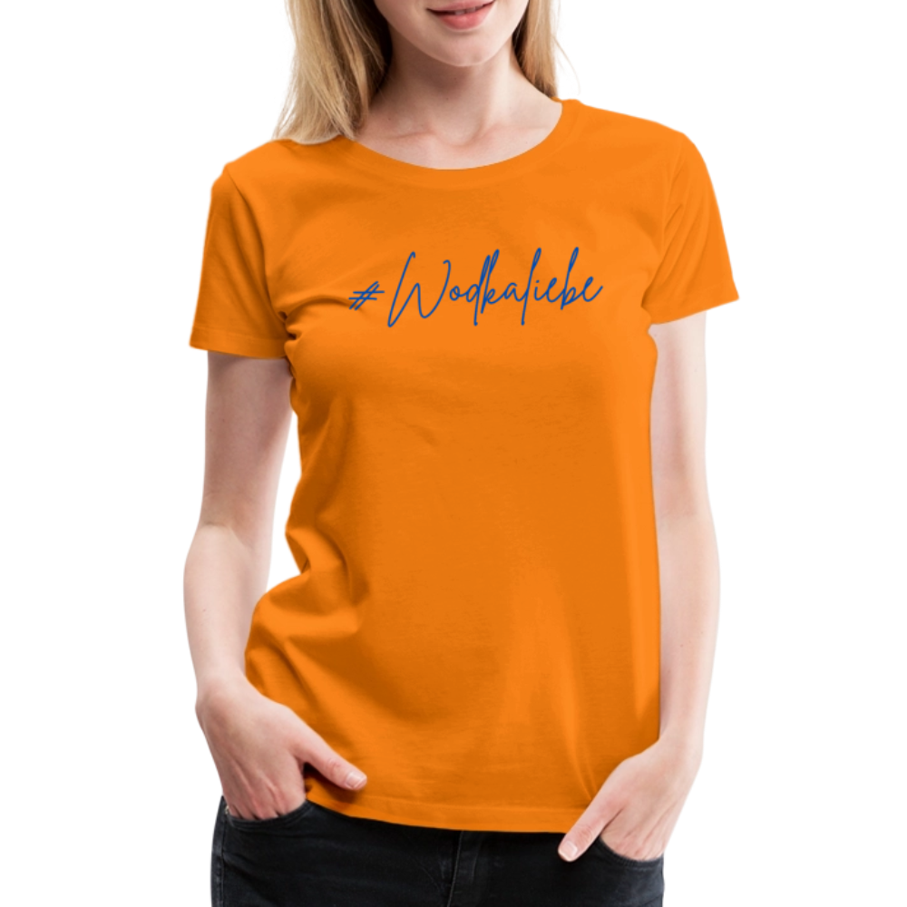 #Wodkaliebe - Frauen Premium T-Shirt - Orange