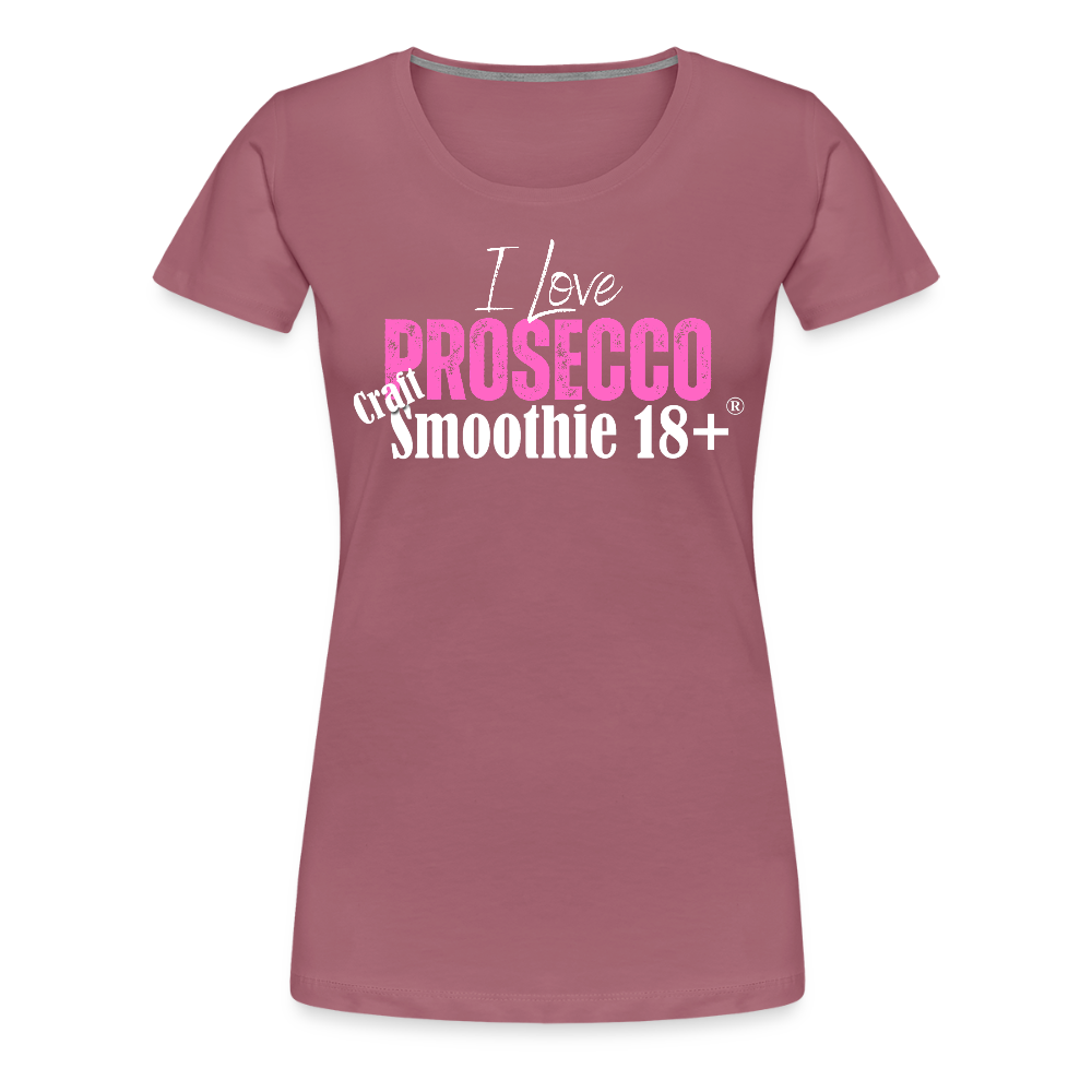 I love Prosecco - Frauen Premium T-Shirt - Malve