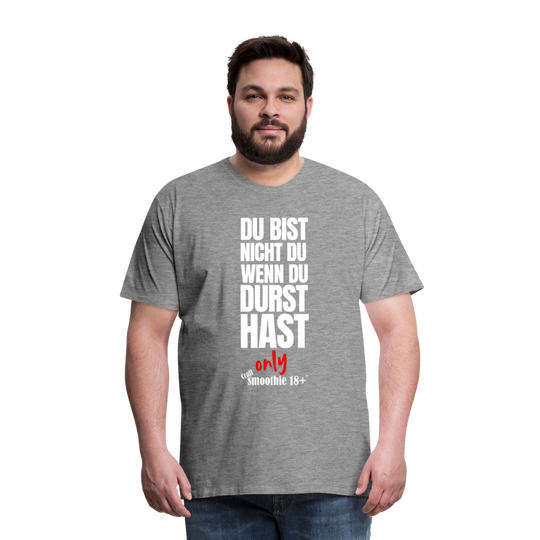 Du bist nicht Du - Männer Premium T-Shirt - Grau meliert