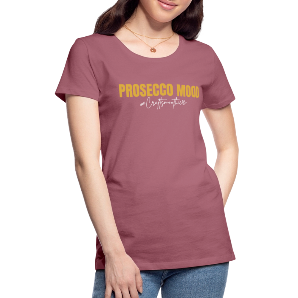Prosecco Mood - Frauen Premium T-Shirt - Malve