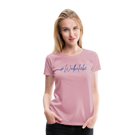 #Wodkaliebe - Frauen Premium T-Shirt - Hellrosa