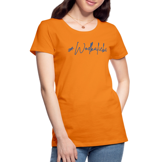 #Wodkaliebe - Frauen Premium T-Shirt - Orange