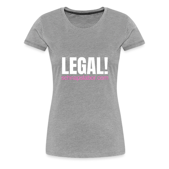 Legal - Frauen Premium T-Shirt - Grau meliert