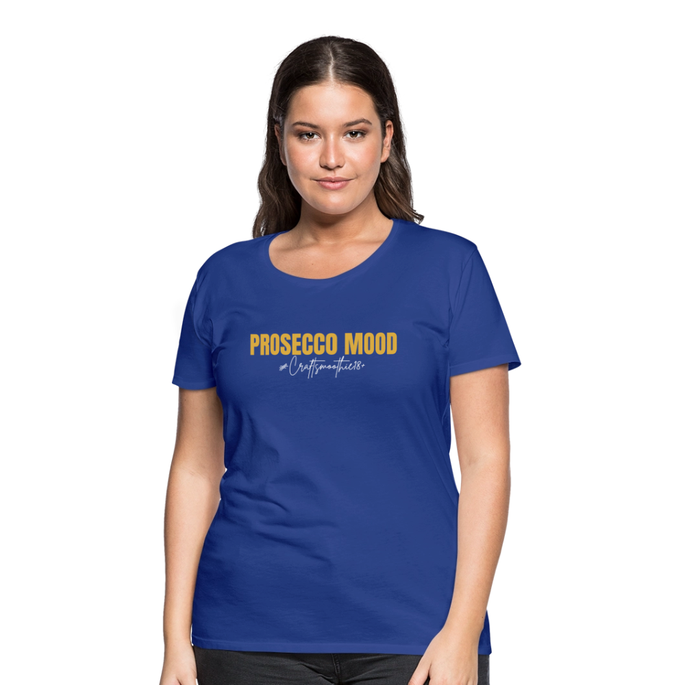 Prosecco Mood - Frauen Premium T-Shirt - Königsblau