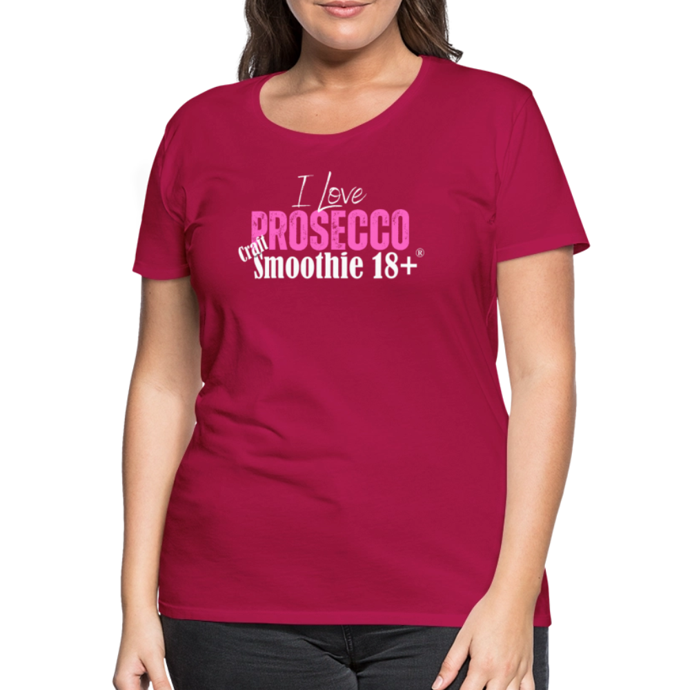 I love Prosecco - Frauen Premium T-Shirt - dunkles Pink