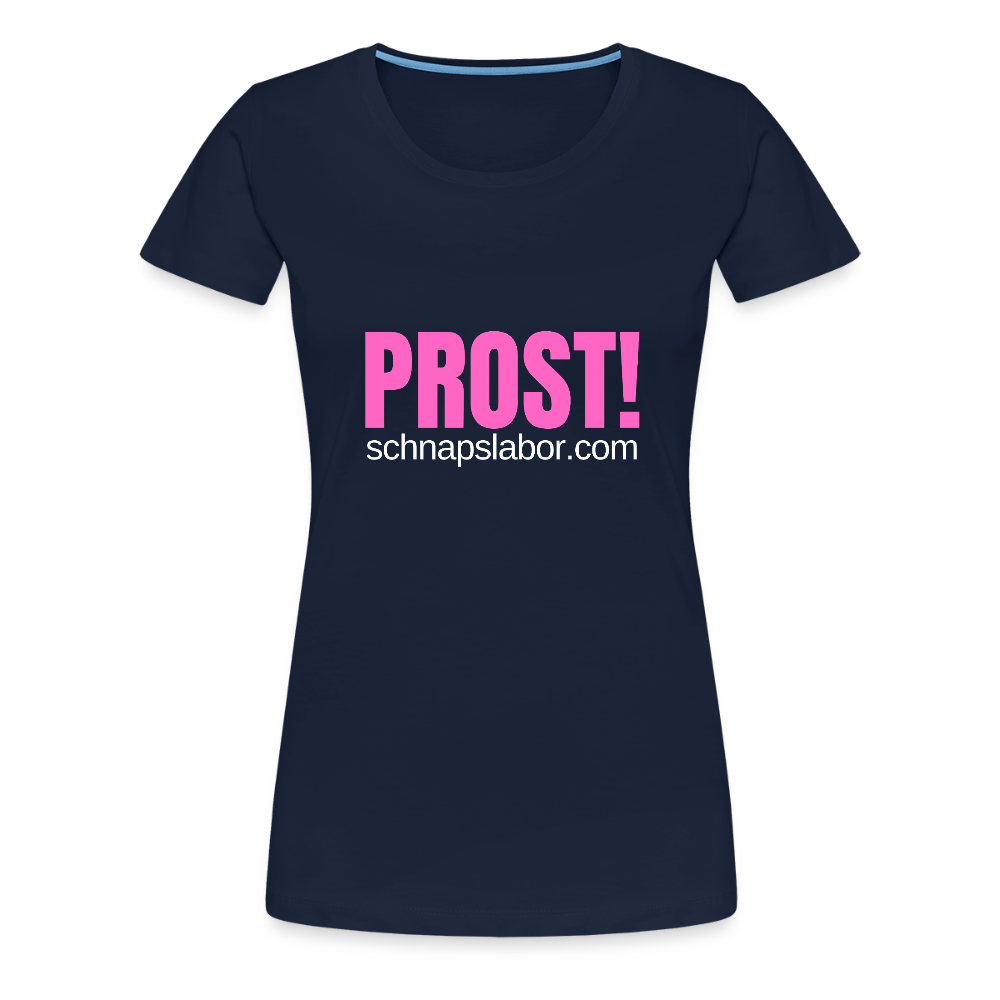 Prost - Frauen Premium T-Shirt - Navy