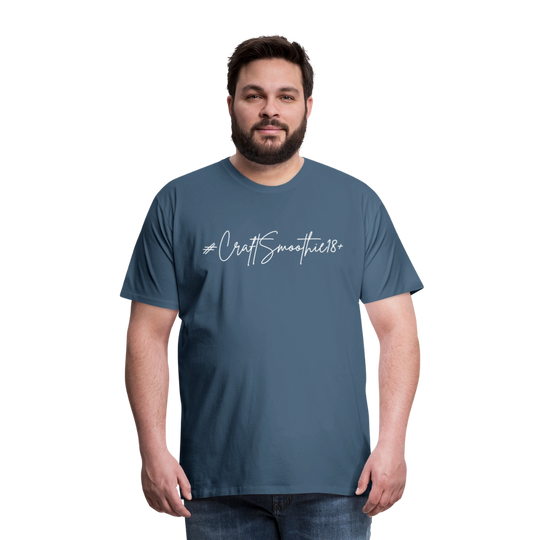 #CraftSmoothie18+ - Männer Premium T-Shirt - Blaugrau
