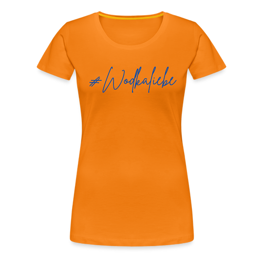 #Wodkaliebe - Frauen Premium T-Shirt - Orange