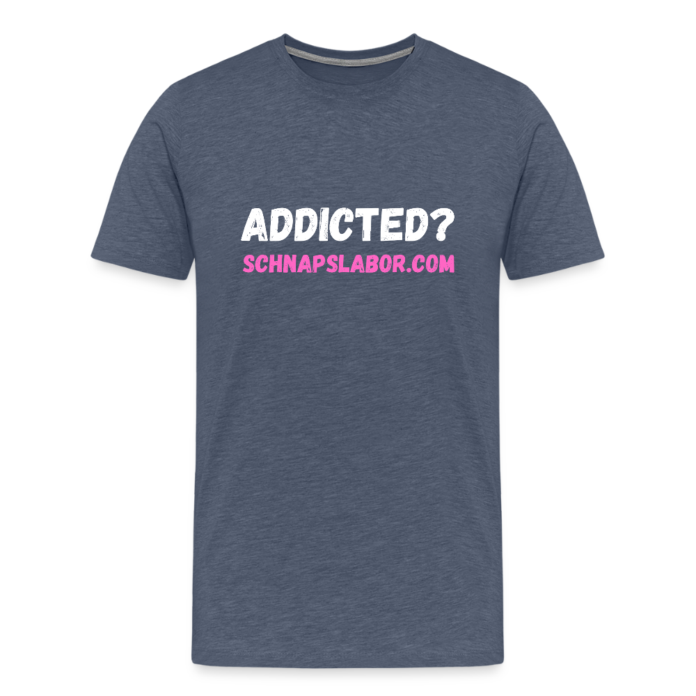 Addicted - Männer Premium T-Shirt - Blau meliert