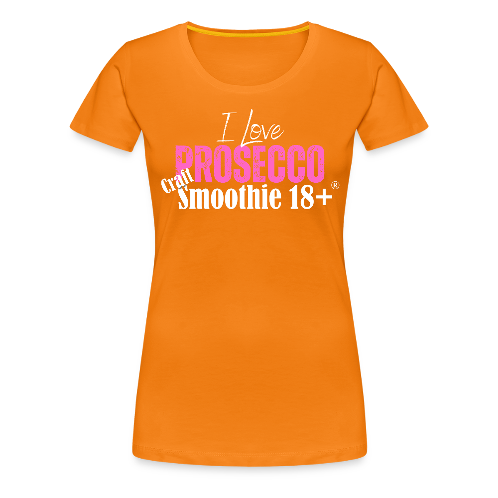 I love Prosecco - Frauen Premium T-Shirt - Orange