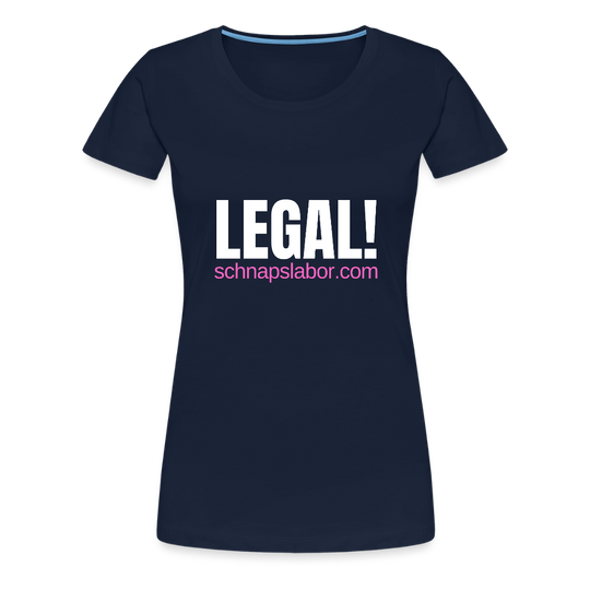 Legal - Frauen Premium T-Shirt - Navy