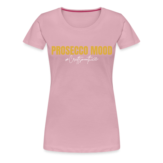 Prosecco Mood - Frauen Premium T-Shirt - Hellrosa