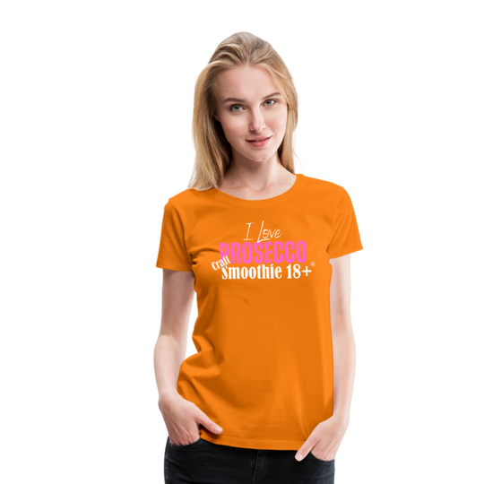 I love Prosecco - Frauen Premium T-Shirt - Orange