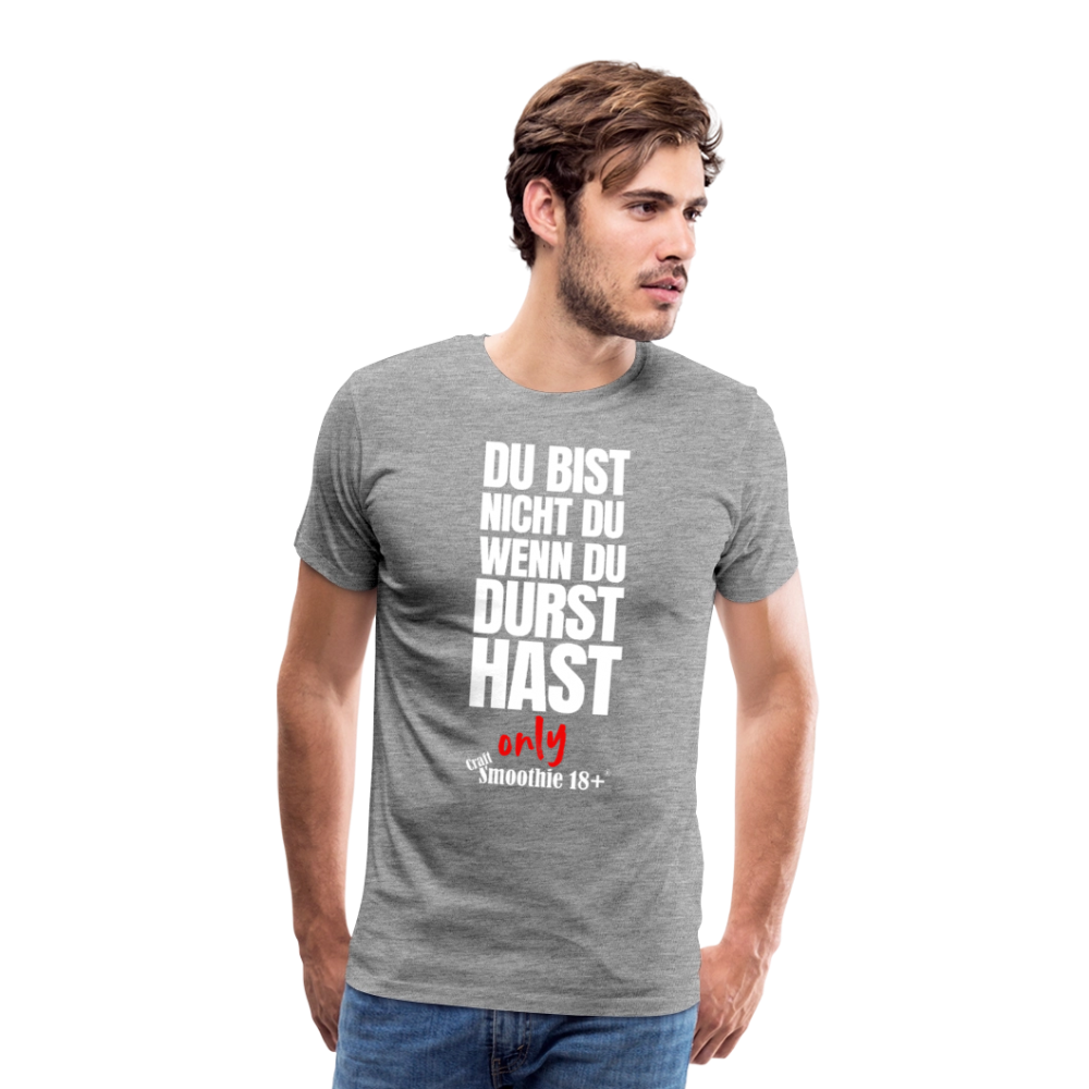 Du bist nicht Du - Männer Premium T-Shirt - Grau meliert