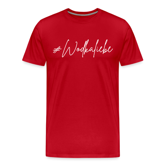 #Wodkaliebe - Männer Premium T-Shirt - Rot