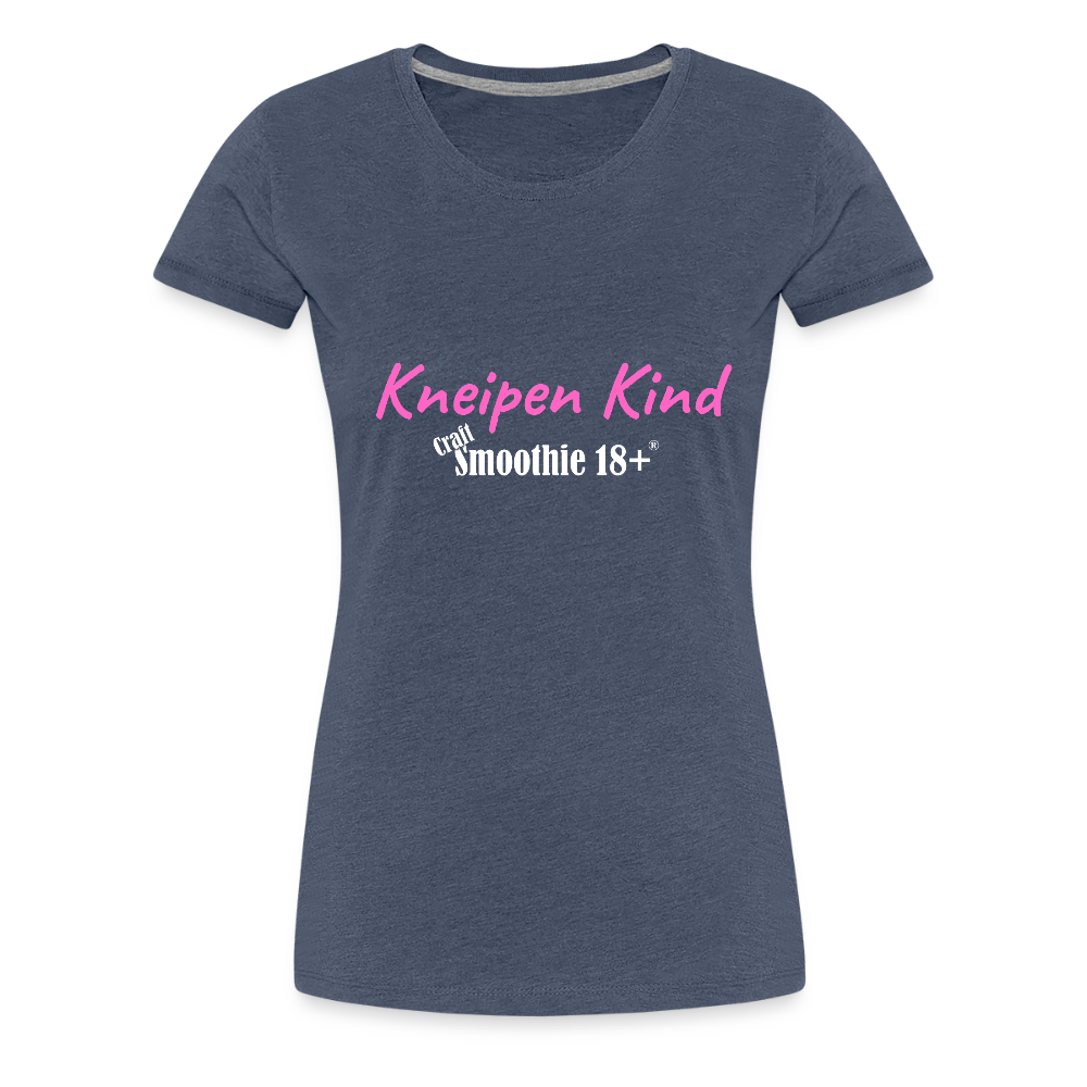 Kneipenkind - Frauen Premium T-Shirt - Blau meliert