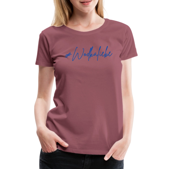 #Wodkaliebe - Frauen Premium T-Shirt - Malve