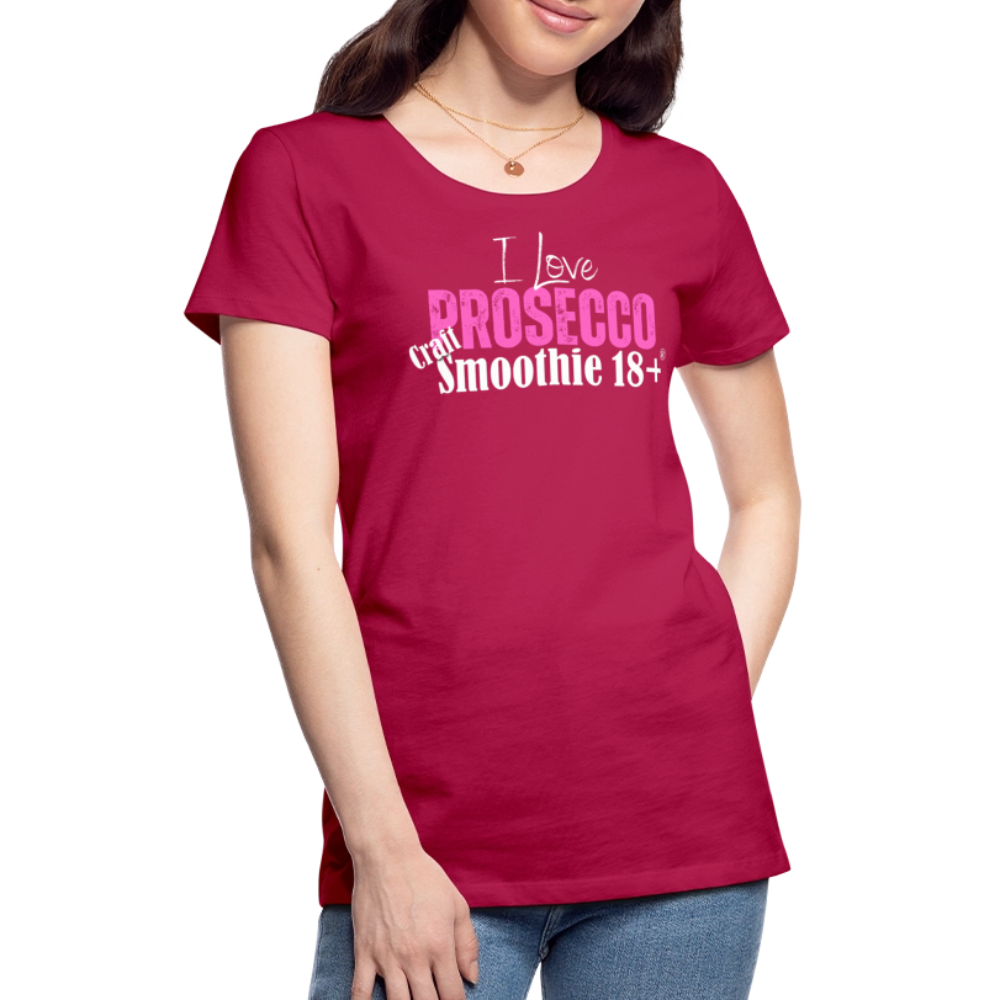 I love Prosecco - Frauen Premium T-Shirt - dunkles Pink