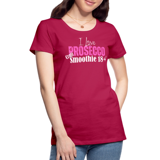 I love Prosecco - Frauen Premium T-Shirt - dunkles Pink