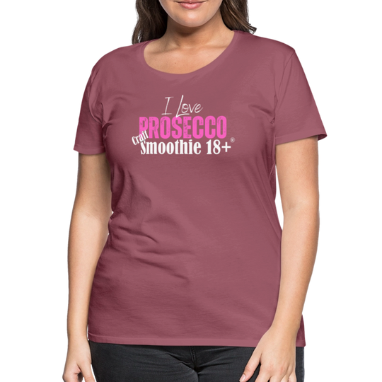I love Prosecco - Frauen Premium T-Shirt - Malve