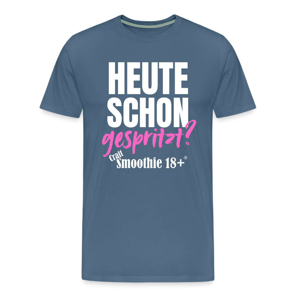 Heute schon gespritzt? - Männer Premium T-Shirt - Blaugrau