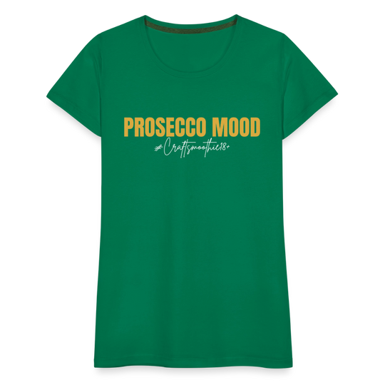 Prosecco Mood - Frauen Premium T-Shirt - Kelly Green
