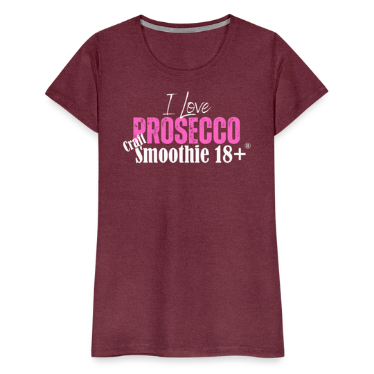 I love Prosecco - Frauen Premium T-Shirt - Bordeauxrot meliert