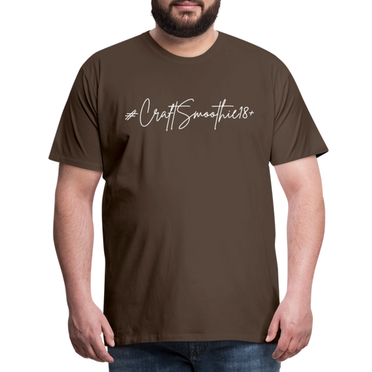 #CraftSmoothie18+ - Männer Premium T-Shirt - Edelbraun