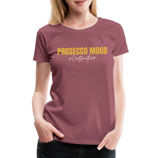 Prosecco Mood - Frauen Premium T-Shirt - Malve