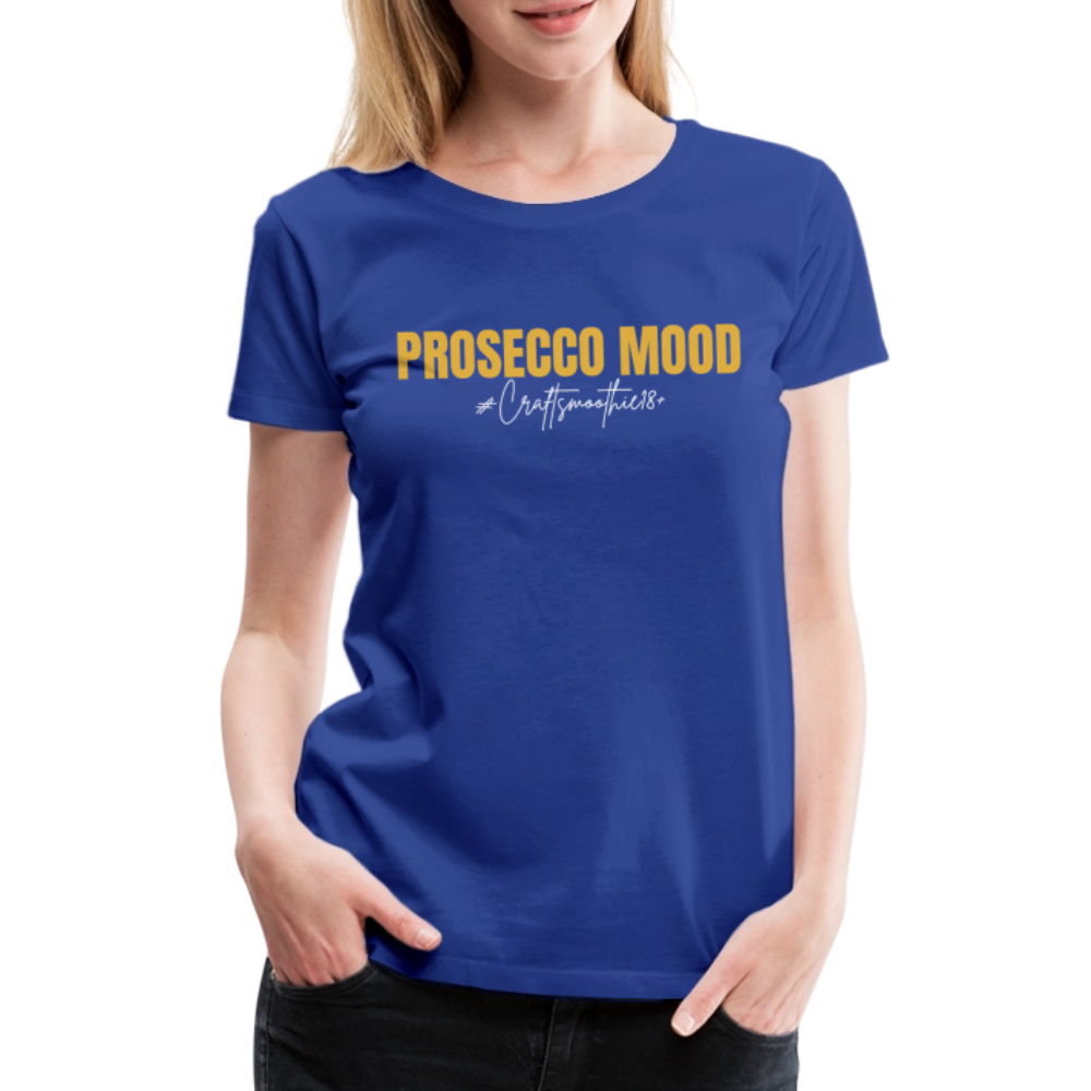 Prosecco Mood - Frauen Premium T-Shirt - Königsblau