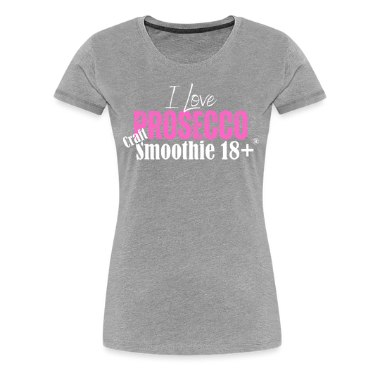 I love Prosecco - Frauen Premium T-Shirt - Grau meliert
