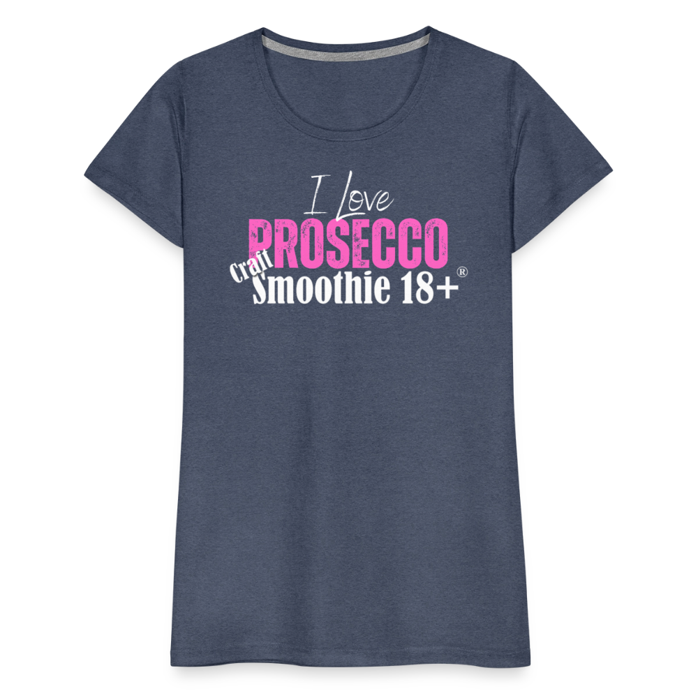 I love Prosecco - Frauen Premium T-Shirt - Blau meliert