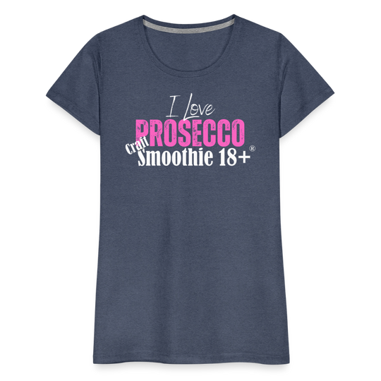 I love Prosecco - Frauen Premium T-Shirt - Blau meliert