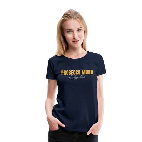 Prosecco Mood - Frauen Premium T-Shirt - Navy