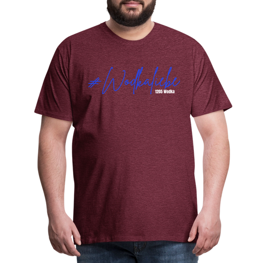 #Wodkaliebe 1205 - Männer Premium T-Shirt - Bordeauxrot meliert