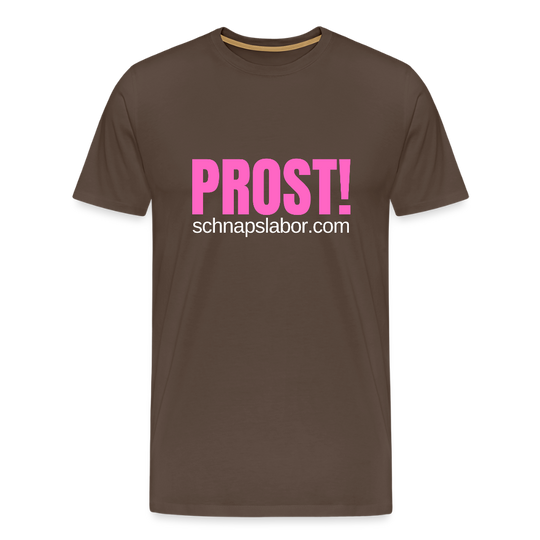 Prost - Männer Premium T-Shirt - Edelbraun
