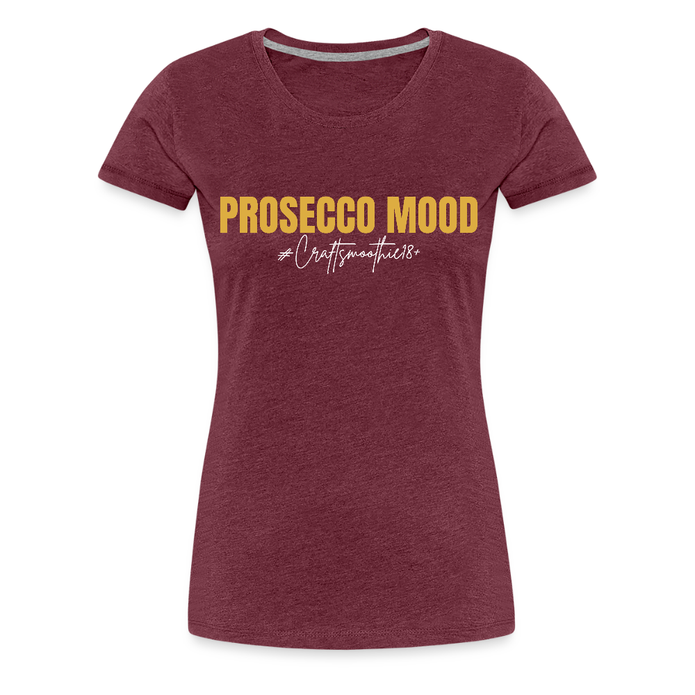 Prosecco Mood - Frauen Premium T-Shirt - Bordeauxrot meliert