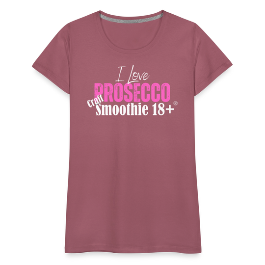 I love Prosecco - Frauen Premium T-Shirt - Malve