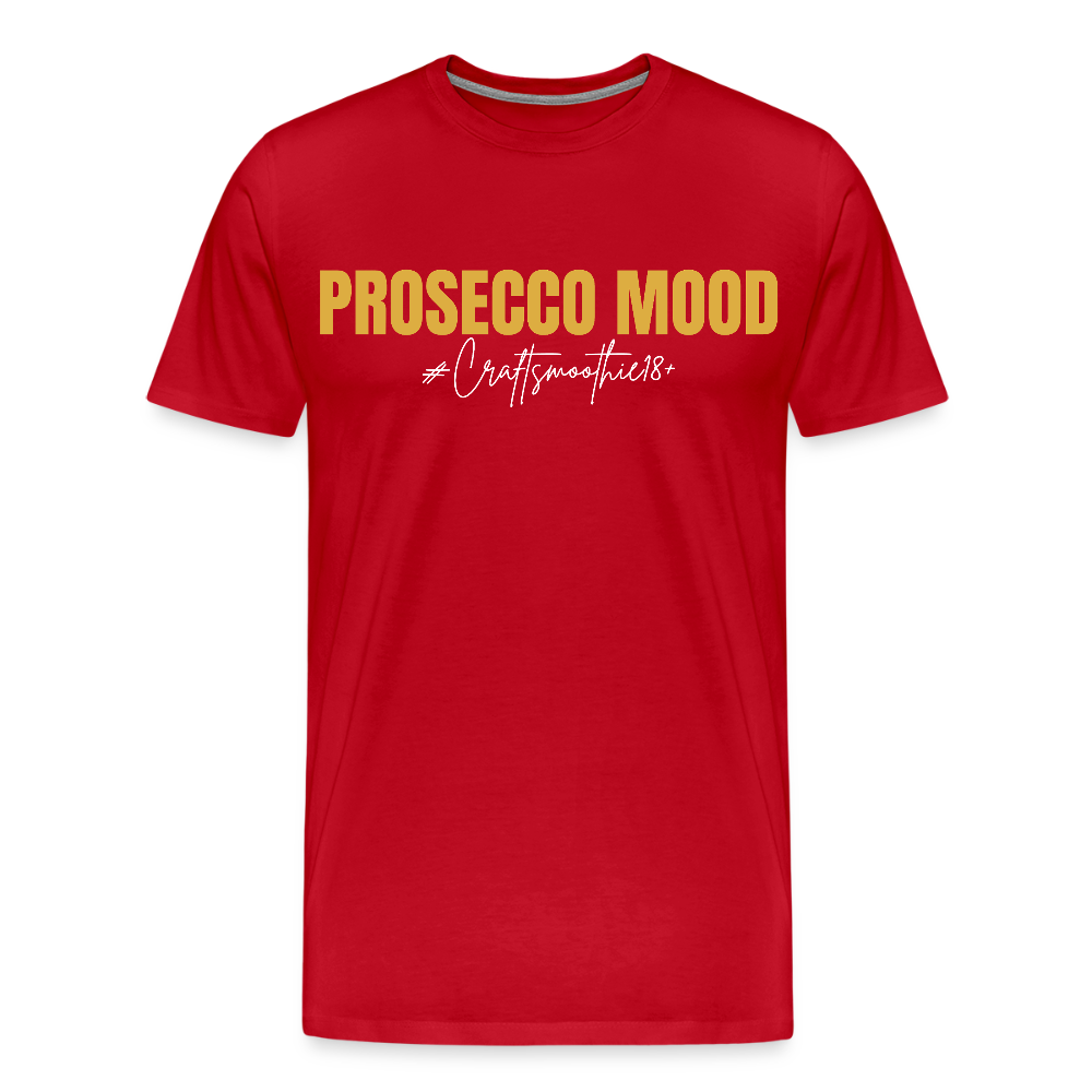 Prosecco Mood - Männer Premium T-Shirt - Rot