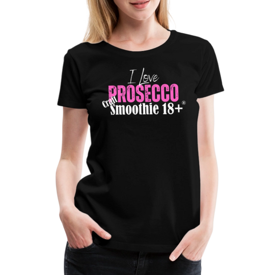 I love Prosecco - Frauen Premium T-Shirt - Schwarz