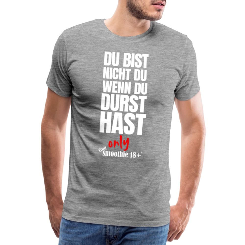 Du bist nicht Du - Männer Premium T-Shirt - Grau meliert