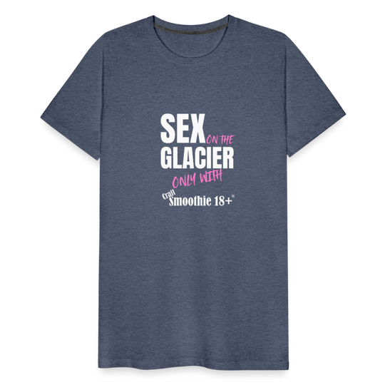 Sex on the Glacier - "Männer Premium T-Shirt" - Blau meliert
