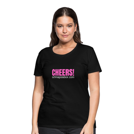 Cheers - Frauen Premium T-Shirt - Schwarz