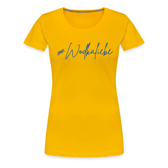 #Wodkaliebe - Frauen Premium T-Shirt - Sonnengelb