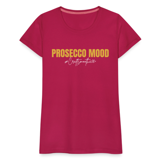 Prosecco Mood - Frauen Premium T-Shirt - dunkles Pink