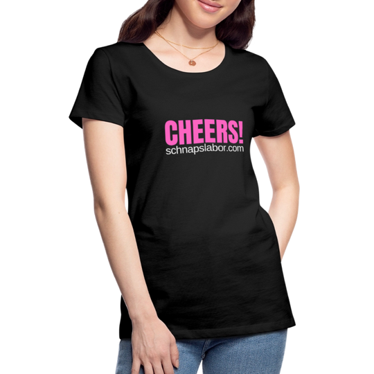 Cheers - Frauen Premium T-Shirt - Schwarz