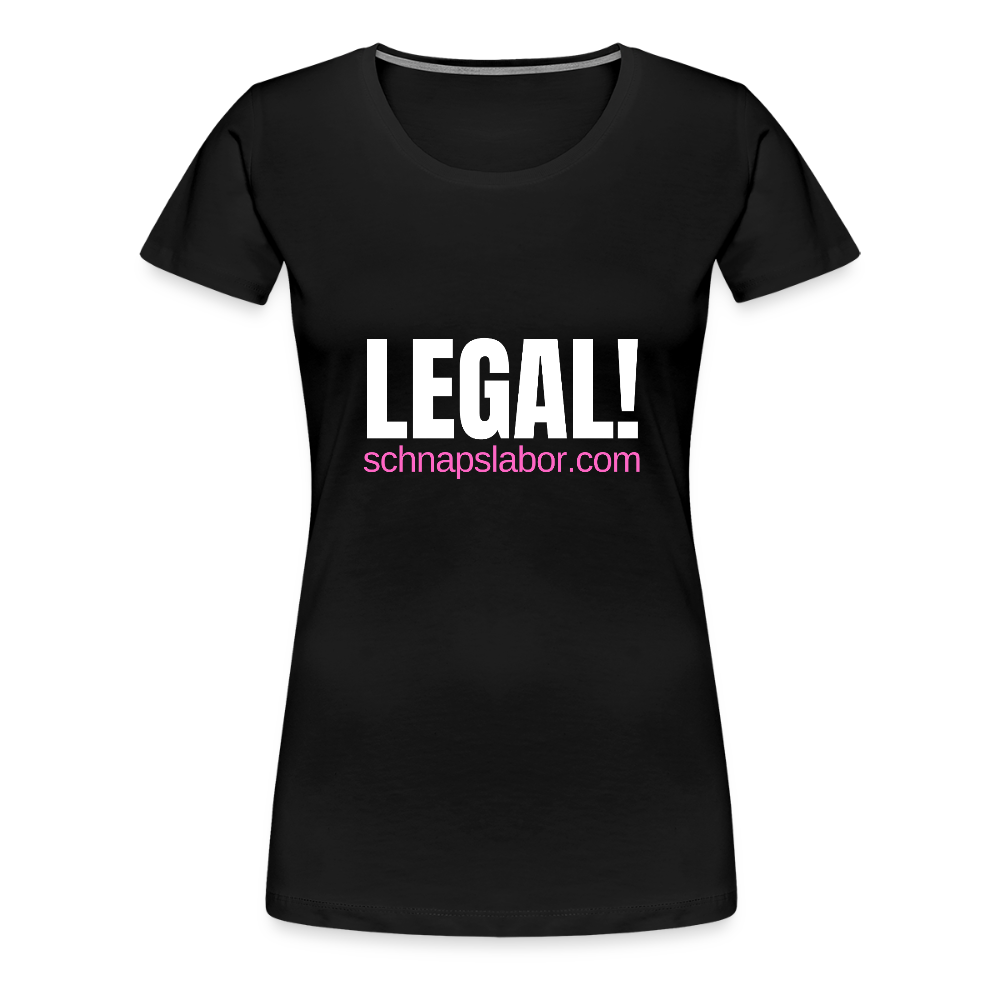 Legal - Frauen Premium T-Shirt - Schwarz