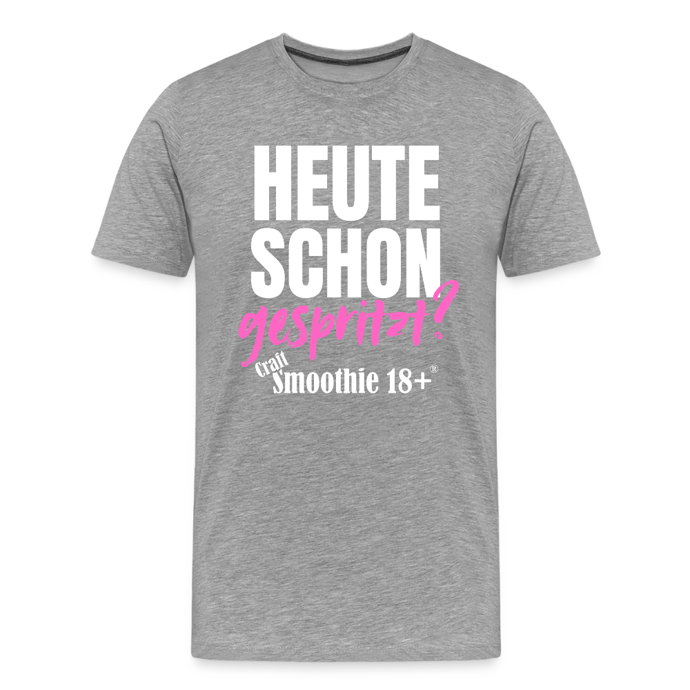 Heute schon gespritzt? - Männer Premium T-Shirt - Grau meliert