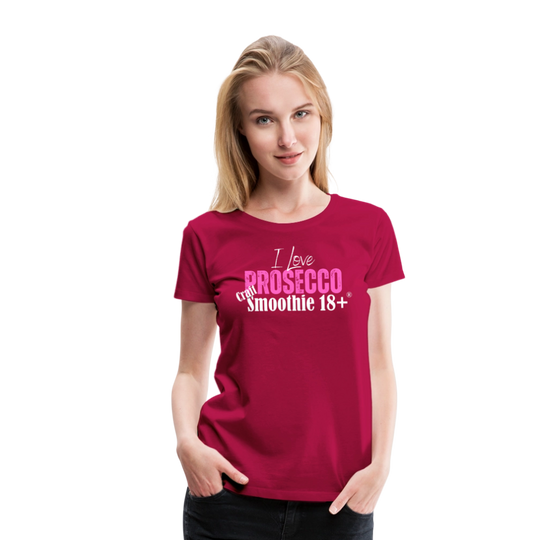 I love Prosecco - Frauen Premium T-Shirt - dunkles Pink