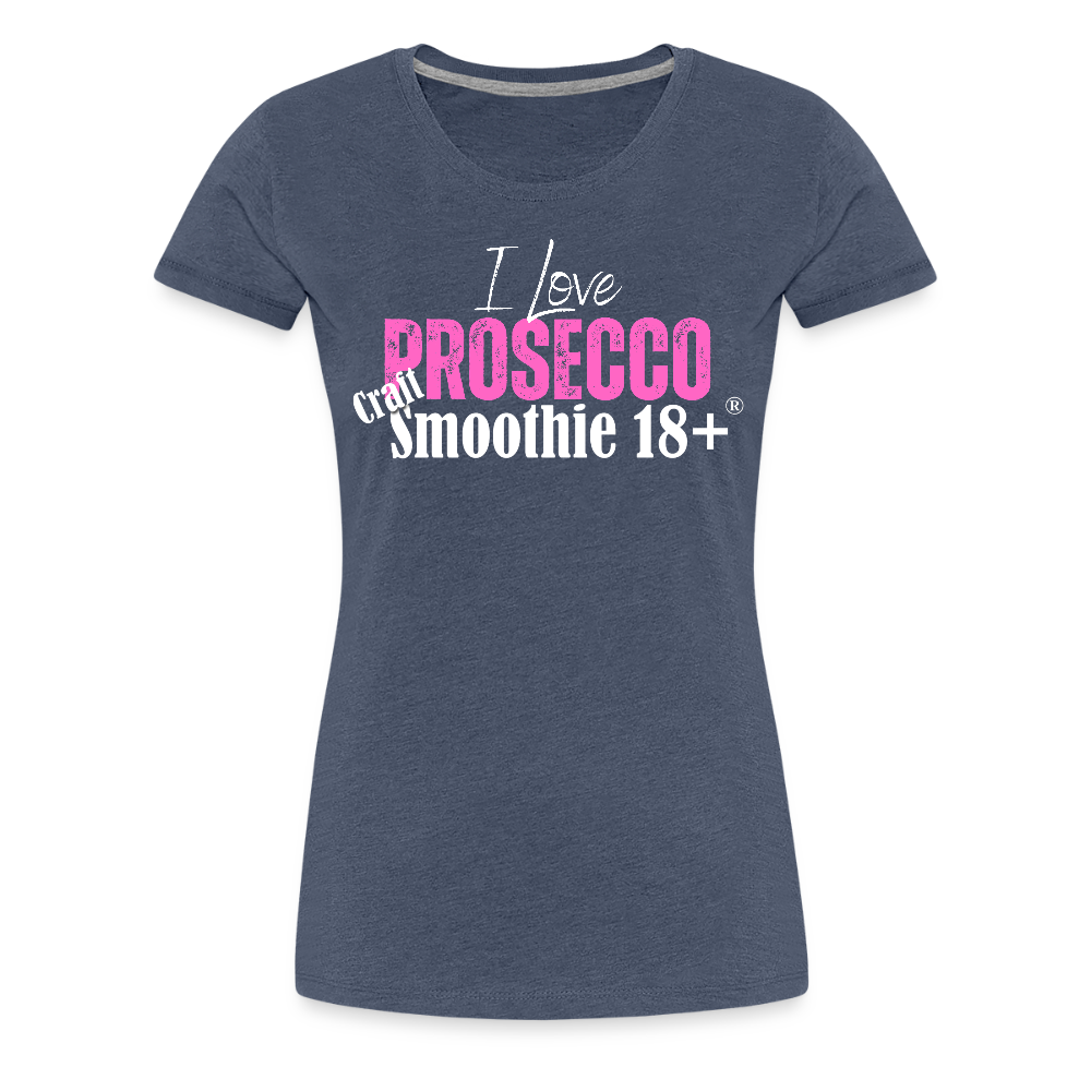 I love Prosecco - Frauen Premium T-Shirt - Blau meliert